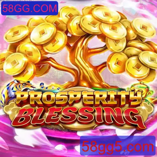 Descubra o Mundo de ProsperityBlessing: Um Guia Completo sobre o Jogo Atraente de 58GG.COM
